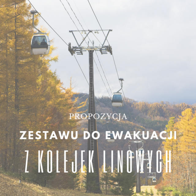 Zestaw do ewakuacji z kolejek linowych